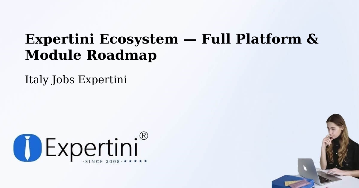 Expertini Ecosystem — Full Platform & Module Roadmap – Roncone